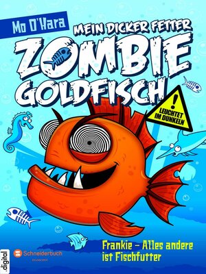 cover image of Mein dicker fetter Zombie-Goldfisch, Band 03